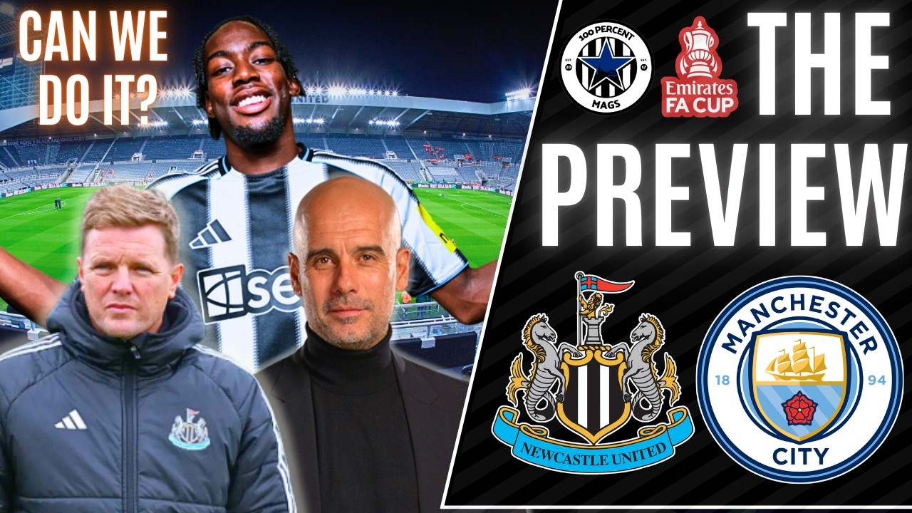 FA CUP UNDER THE LIGHTS! 🏆🏟️ | NEWCASTLE UNITED VS MAN CITY PREVIEW
