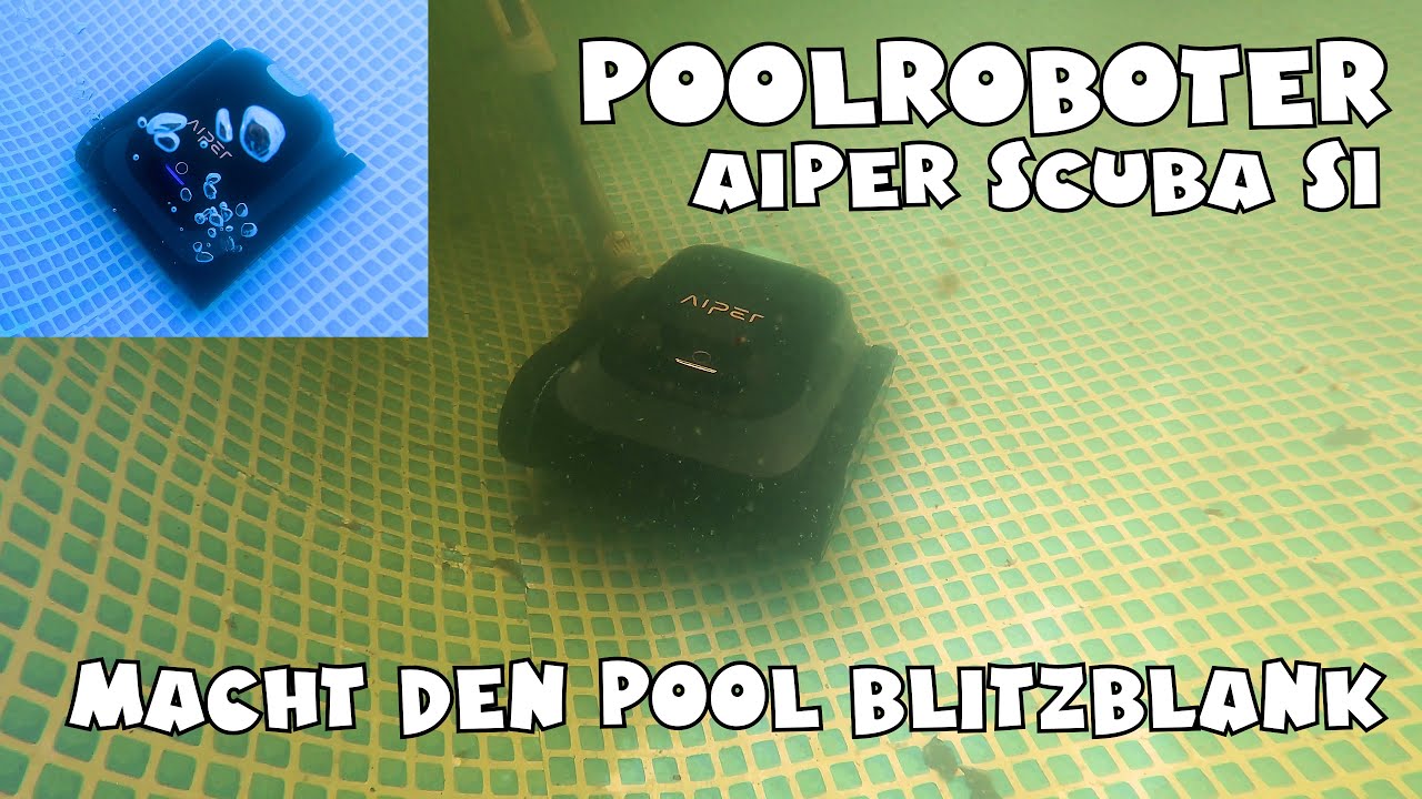 Krass: Aiper Scuba S1 - Poolroboter mit Raupenantrieb