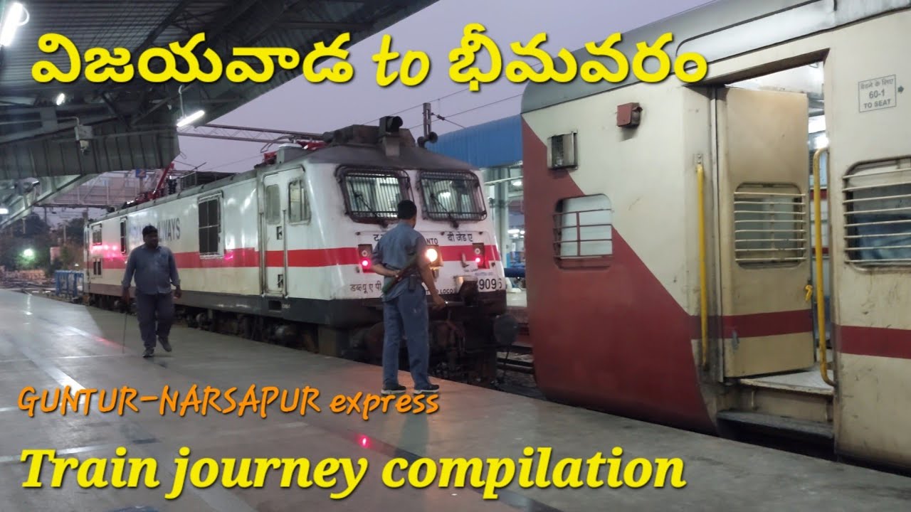 vijayawada to Bhimavaram || train journey compilation | Guntur-Narsapur express | journey video