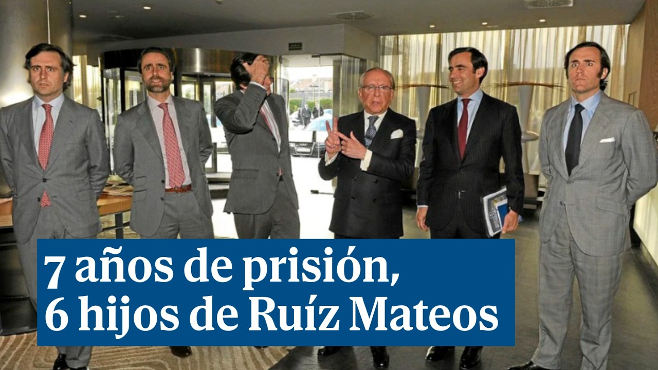 Condenados a 7 años de prisión, 6 hijos de Ruíz Mateos