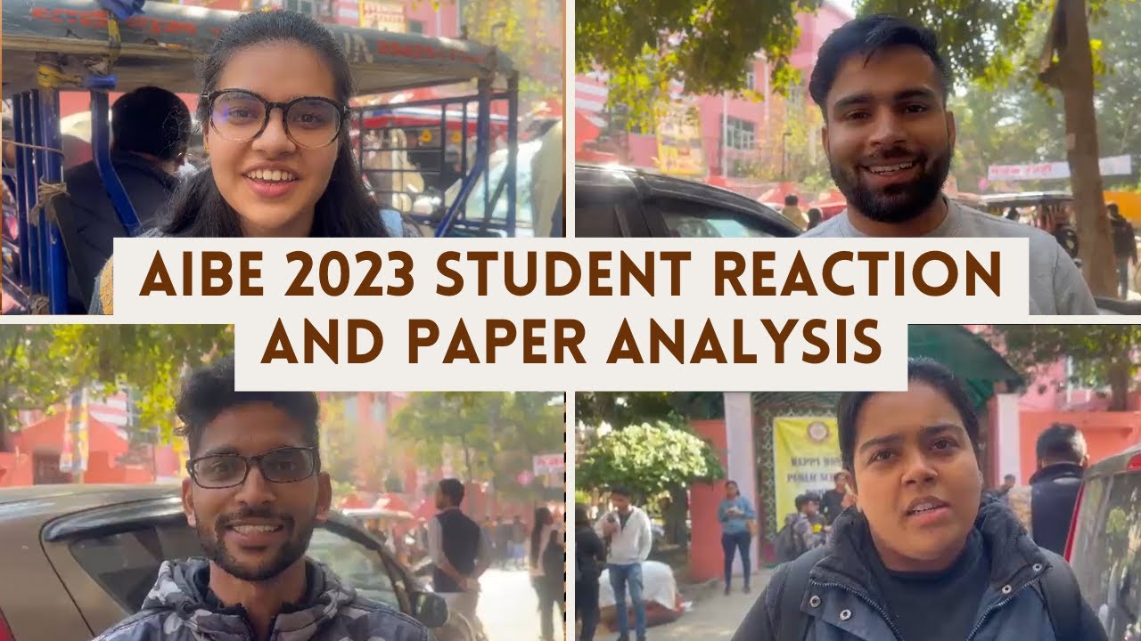 AIBE 2023 Student Reaction and Exam Analysis