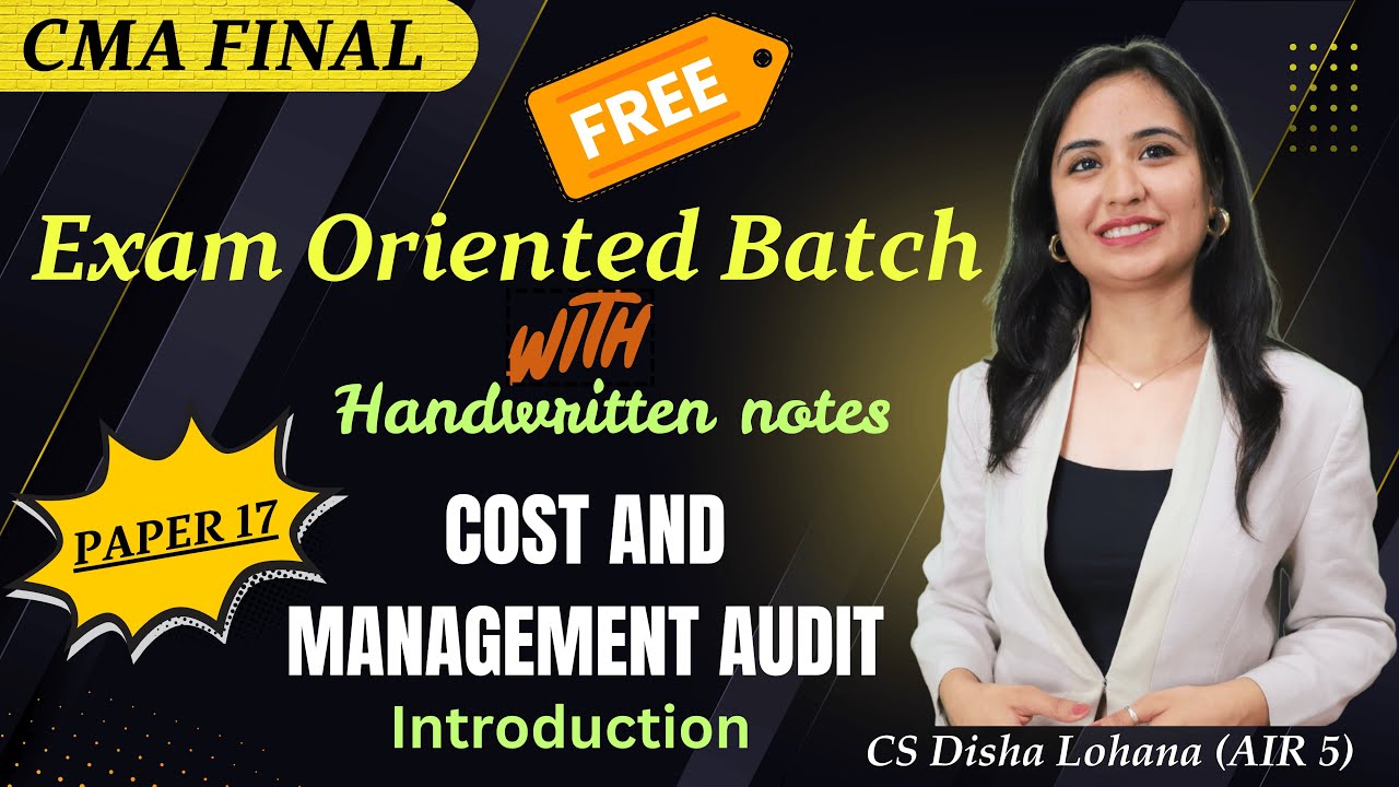 CMA Final Cost & Management Audit | Exam Oriented Batch | CS Disha Lohana