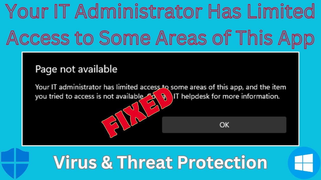 (Fixed) Your IT Administrator Has Limited Access to Some Areas of This App Virus & Threat Protection