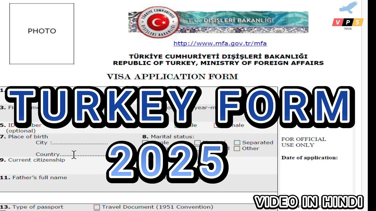 HOW TO FILL TURKEY VISA APPLICATION FORM 2025 || HINDI #trukey #visa  #turkeyvisa #travel