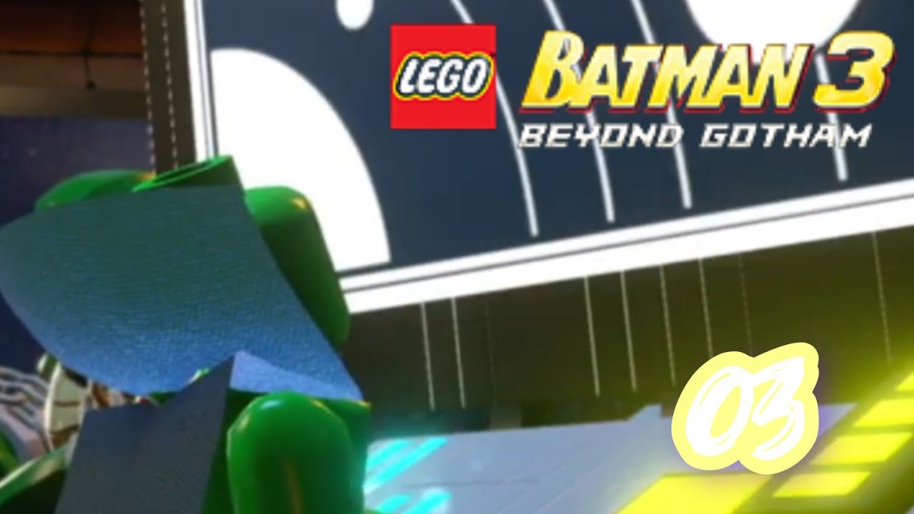LEGO Batman 3: Beyond Gotham ep 03-MVGHERO