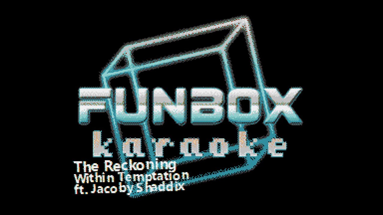 Within Temptation - The Reckoning (Funbox Karaoke, 2019)
