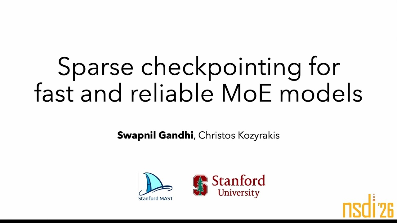 NSDI '26 - Sparse Checkpointing for Fast and Reliable MoE Training
