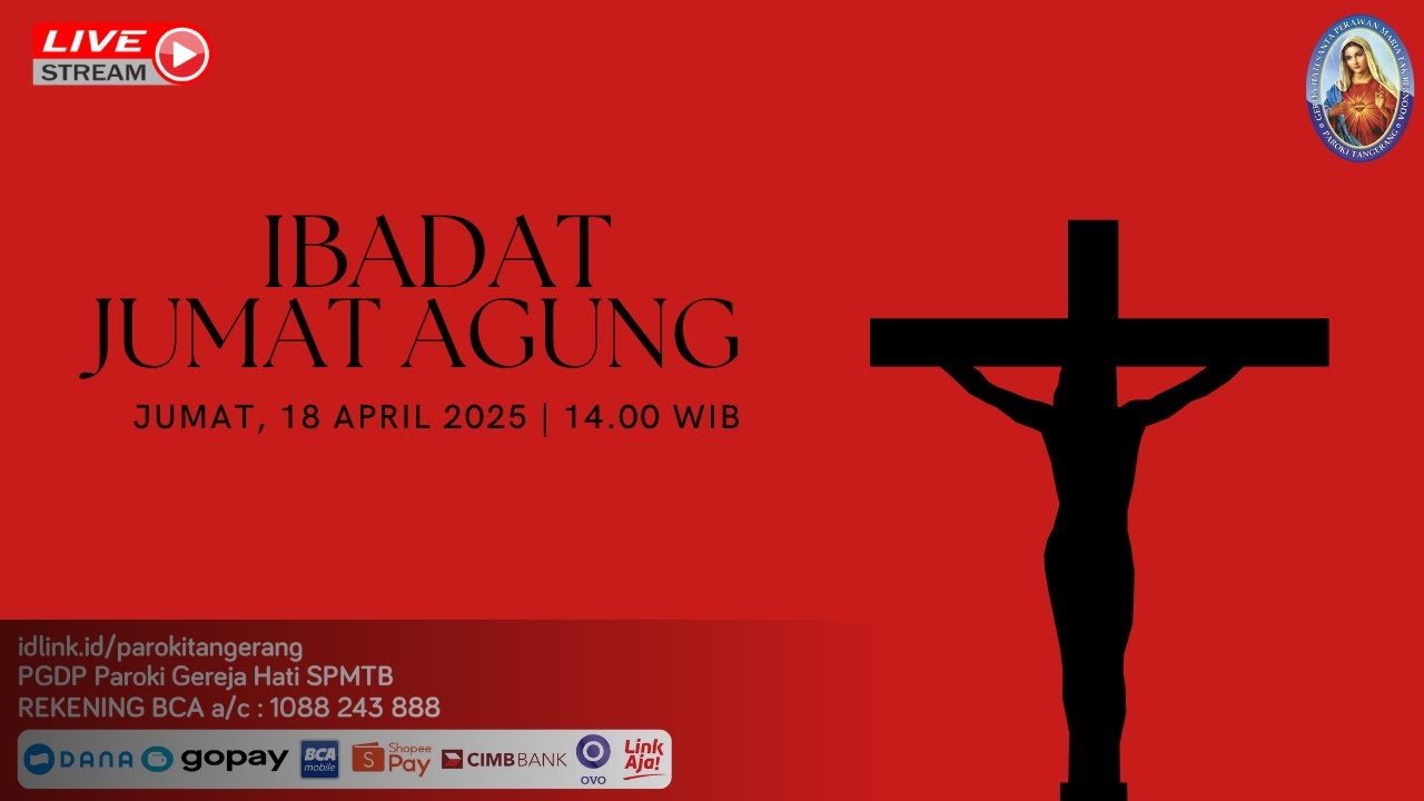 Misa Jumat Agung | Jumat, 18 April 2025