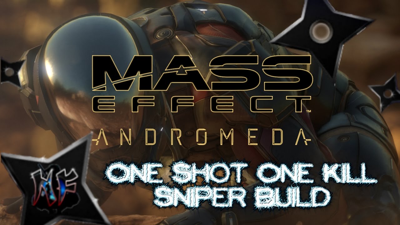 Mass Effect: Andromeda | Sniper Build | One Shot One Kill Infiltrator
