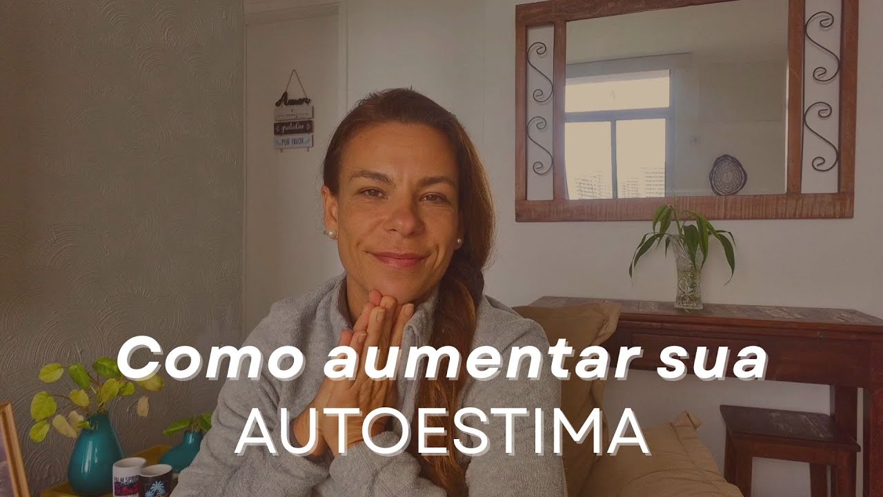FAÇA ISSO PARA SE AMAR MAIS