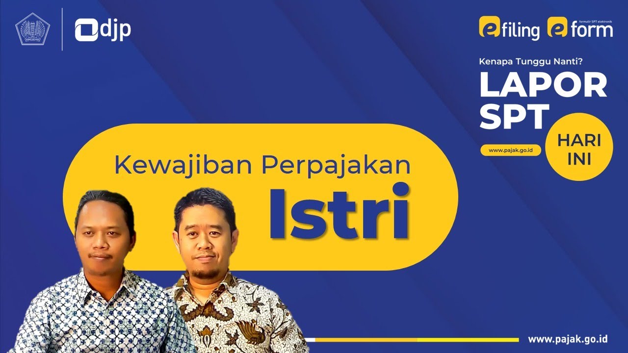 Kewajiban Perpajakan Istri atau Wanita Kawin