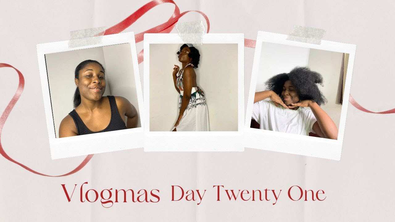 VLOGMAS DAY TWENTY ONE: Life of a Ghanaian 🇬🇭 Girl | Haircare | Haircare Routine|