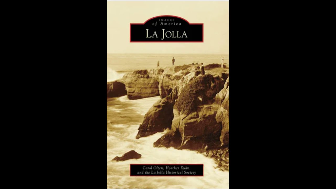 Penning the Past: La Jolla with Carol Olten