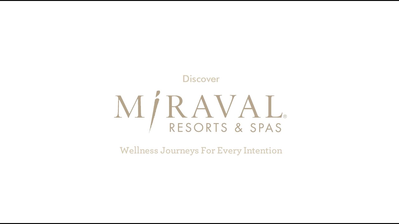 Miraval Resorts and Spa - Wellness Journey For Every Intention - Spa Getaway, Couples Retreat & more