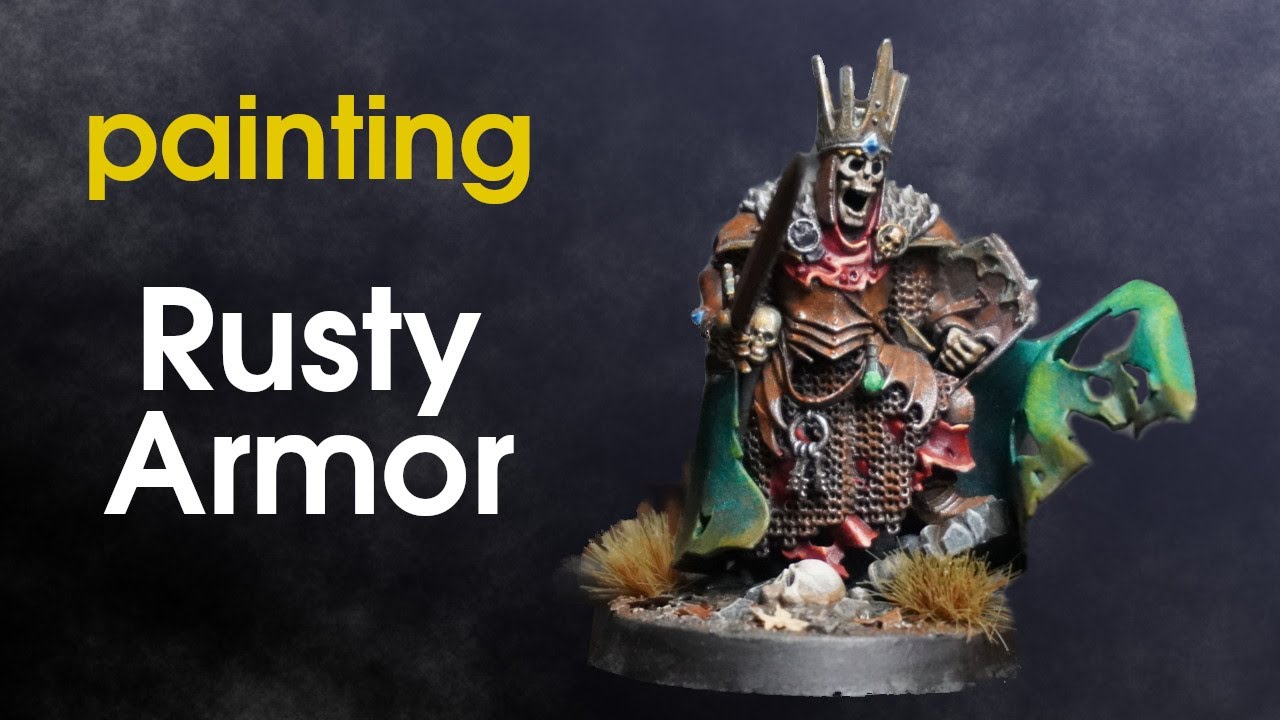 How to Paint the Rusty Armor of the Wight King | Warhammer Fantasy Tutorial