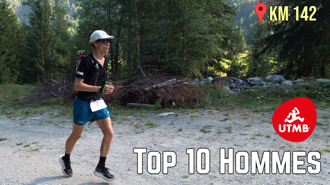 UTMB 2022 - Top 10 Hommes à Trient (km 142)