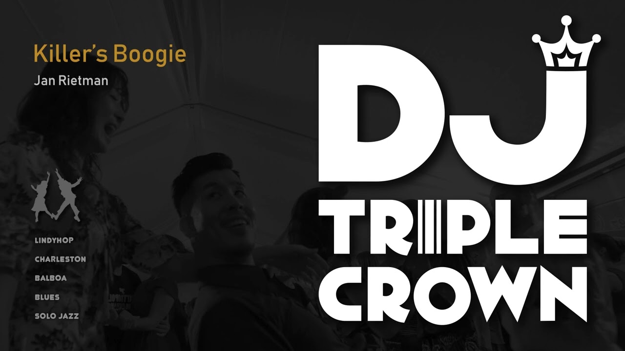 [DJ Triple Crown] Killer's Boogie - Jan Rietman