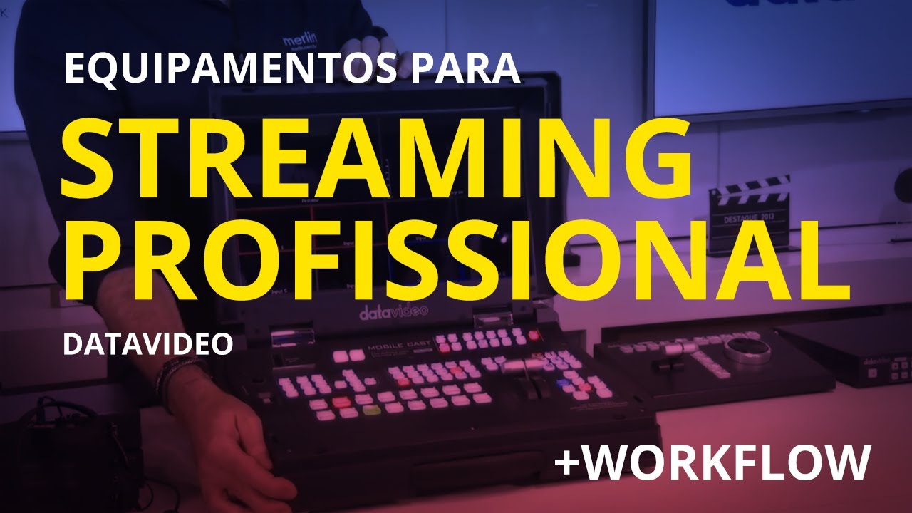 Como fazer vídeo streaming profissional - Soluções Datavideo