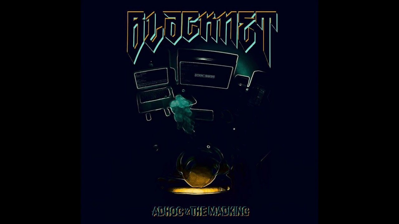 Adhoc x The Madking - Blacknet