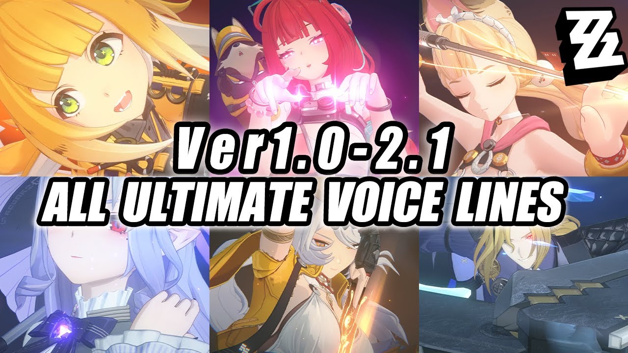 [EN DUB] All Agents Ultimate Voice Line [Zenless Zone Zero 1.0 - 2.1]
