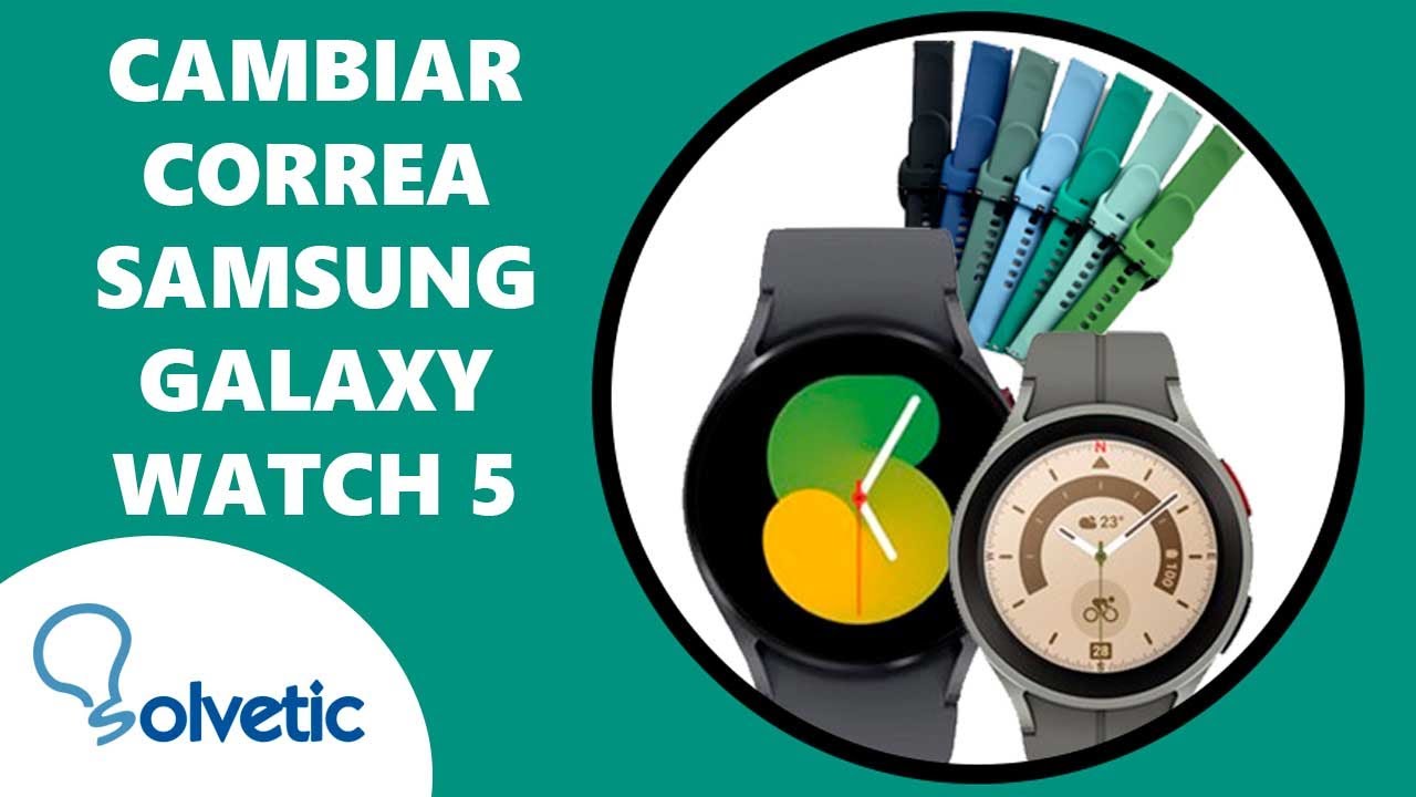 ⌚ CAMBIAR CORREA SAMSUNG GALAXY WATCH 5 ✔️Configurar Samsung Galaxy Watch 5