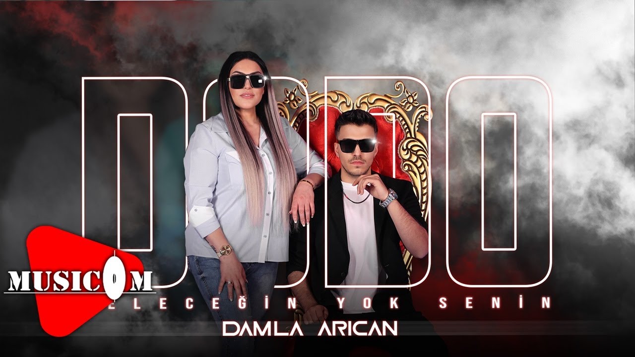 Dodo ft Damla Arıcan - Geleceğin Yok Senin