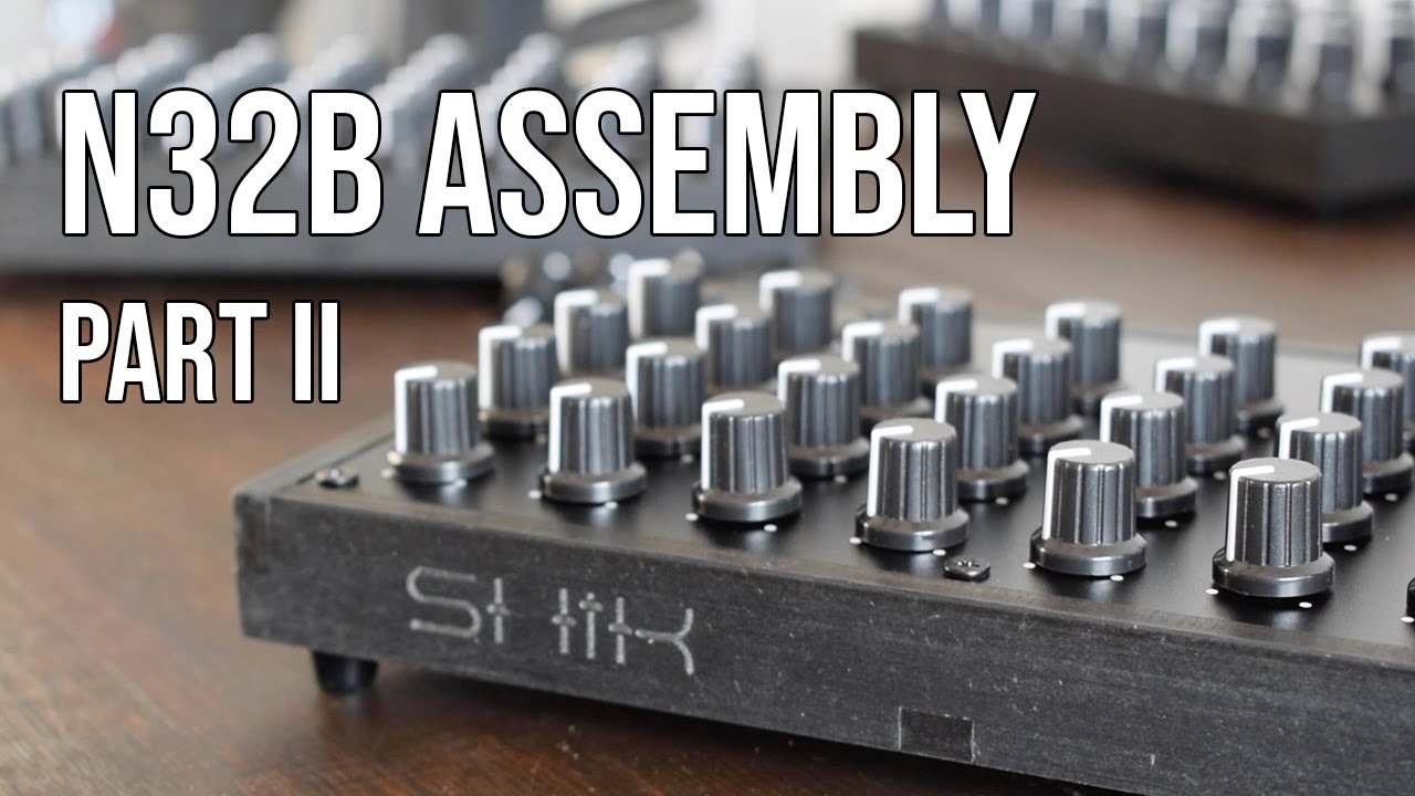 Casing Therapy - N32B Midi Controller Assembly (Part 2)