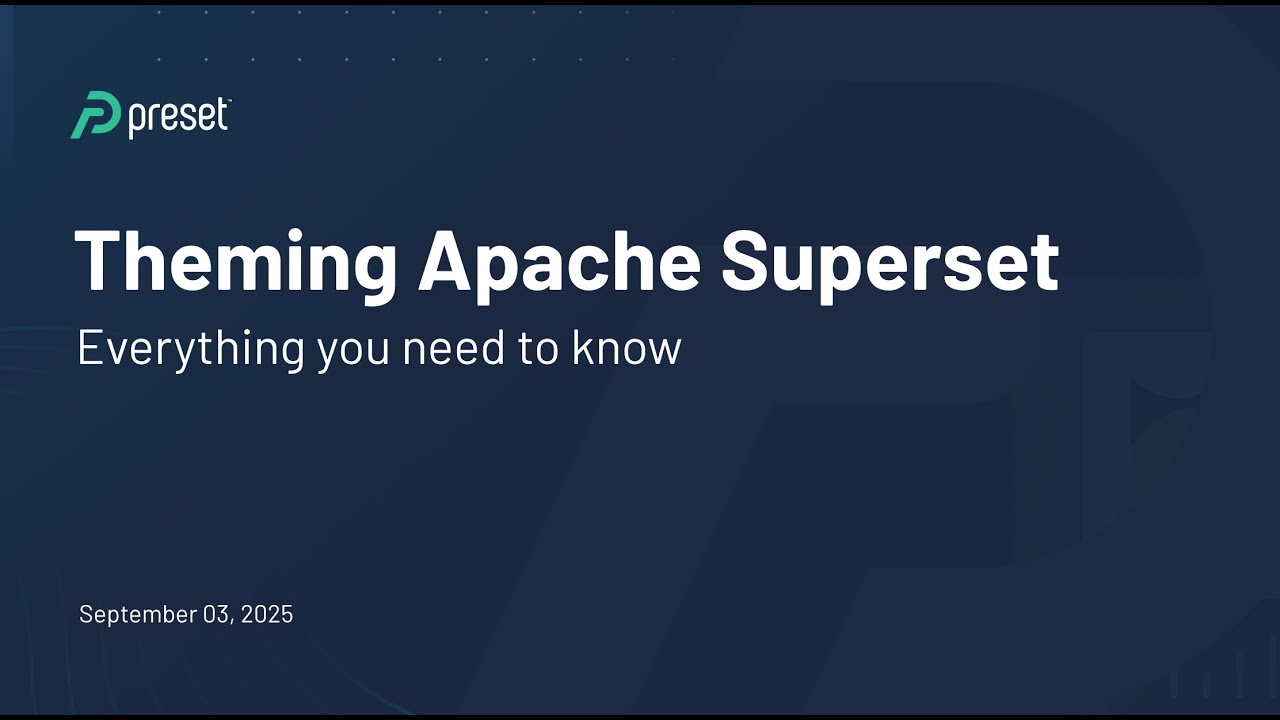 Live Demo: Theming Apache Superset