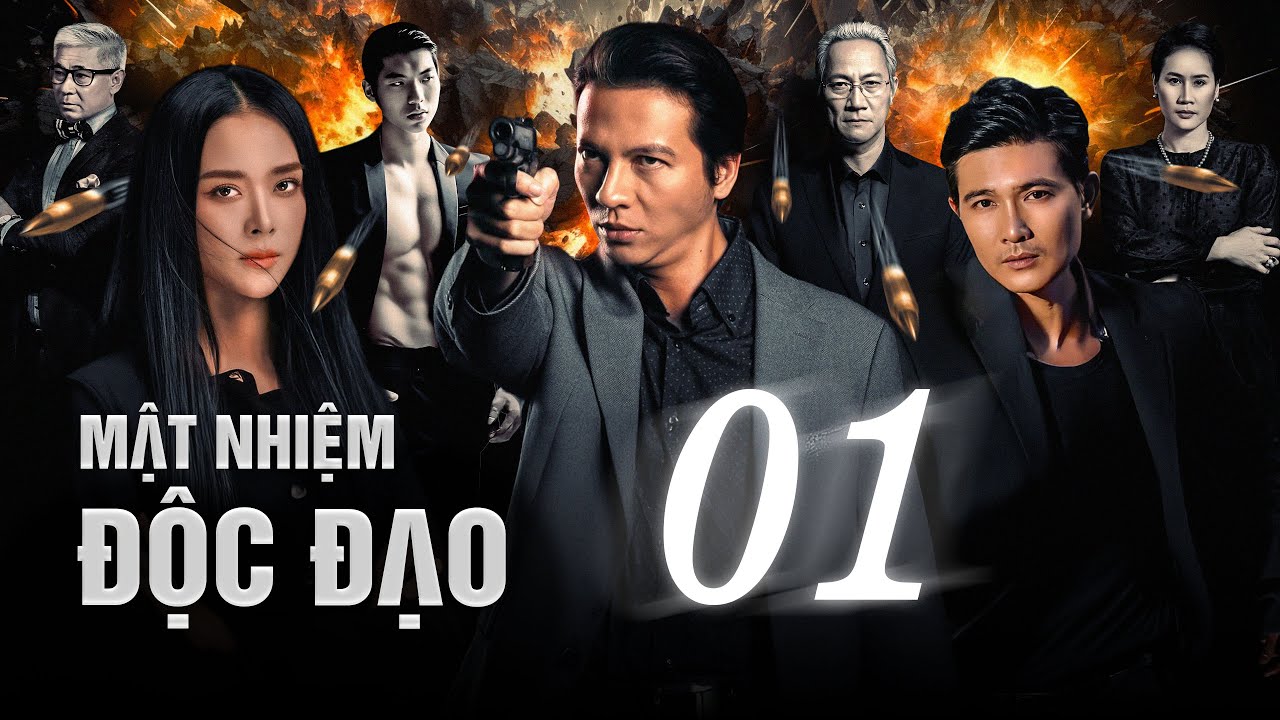 MẬT NHIỆM ĐỘC ĐẠO - Tập 1 | Phim Việt Nam Mới Nhất