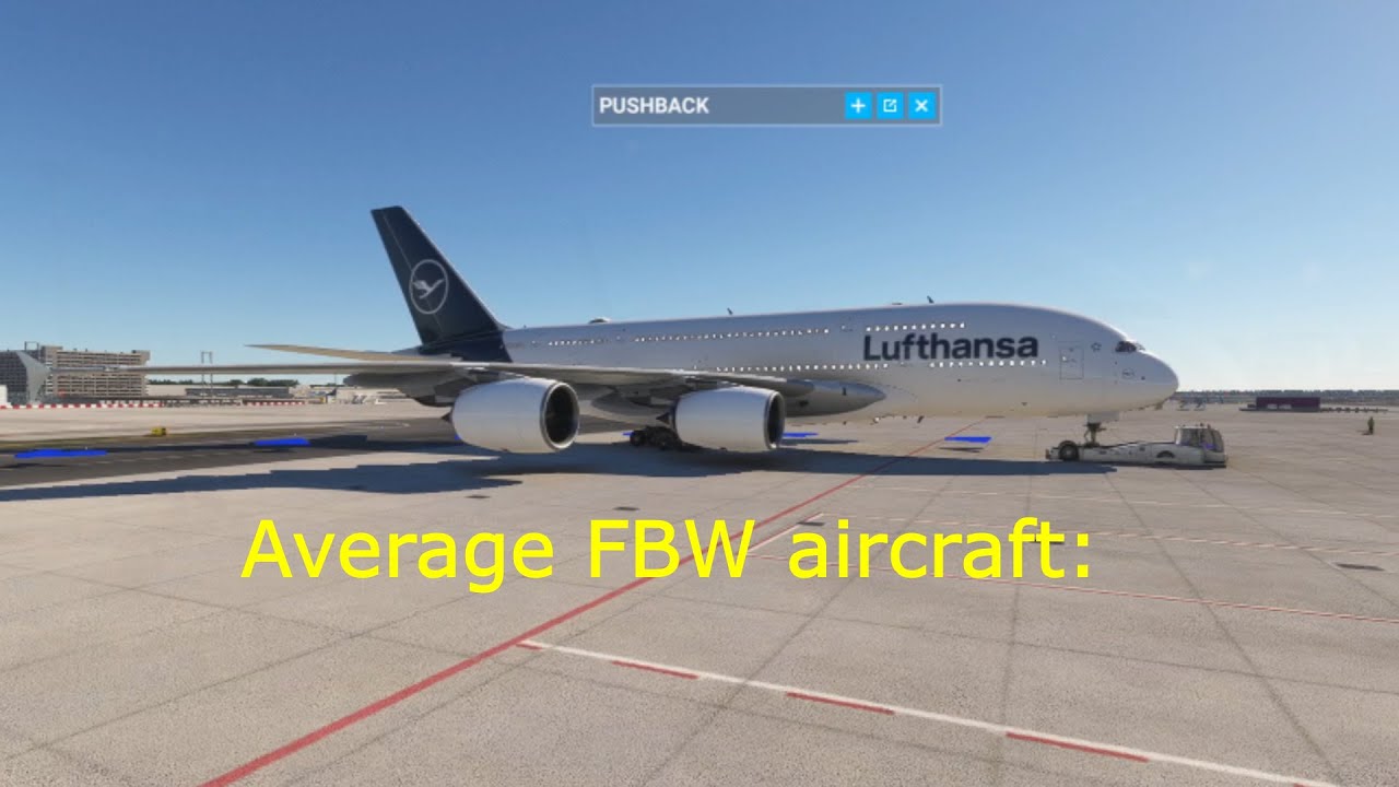 Average FBW A38X Experience || MSFS2020
