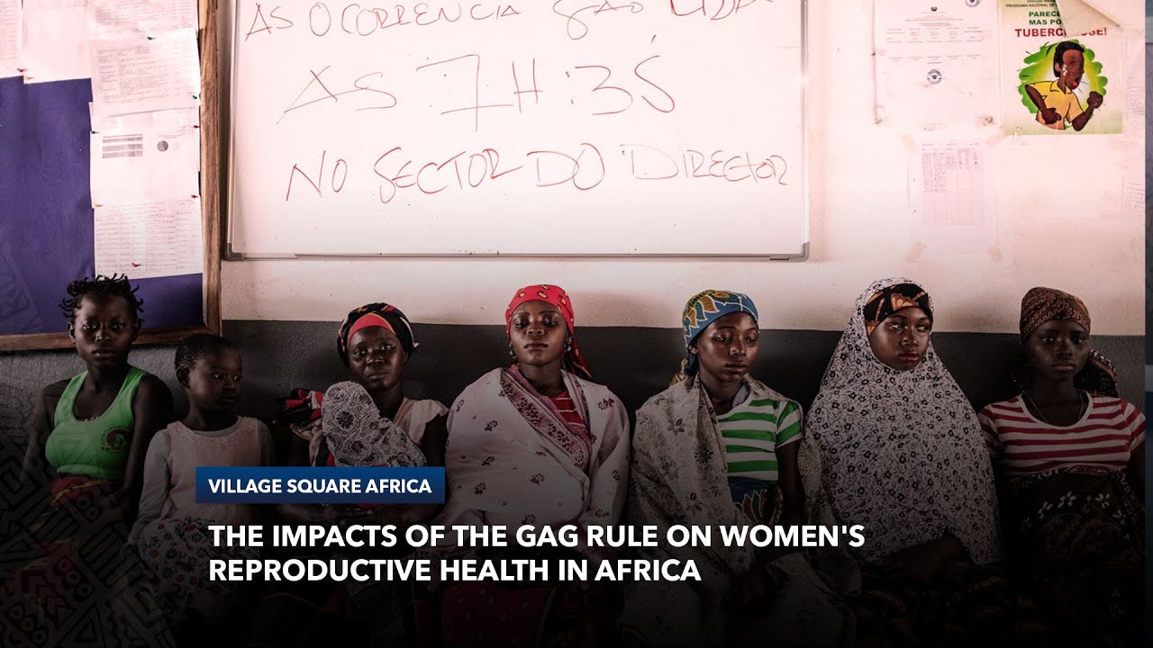 The Impact of the Global Gag Rule in Africa
