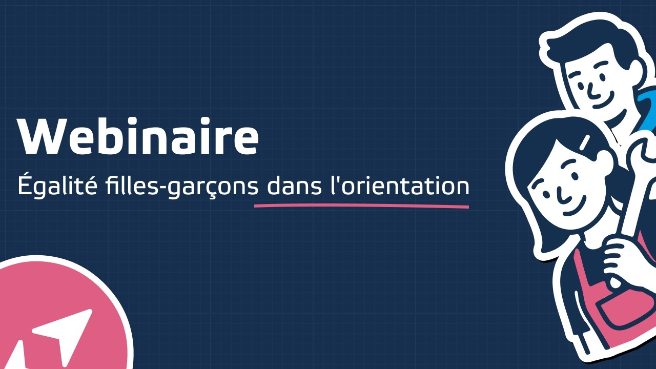 Égalité filles-garçons dans l'orientation : comment l'information sur les métiers peut tout changer