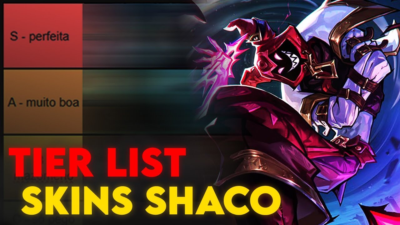 AS MELHORES E PIORES SKINS DO SHACO... (OPINIÃO POLÊMICA)