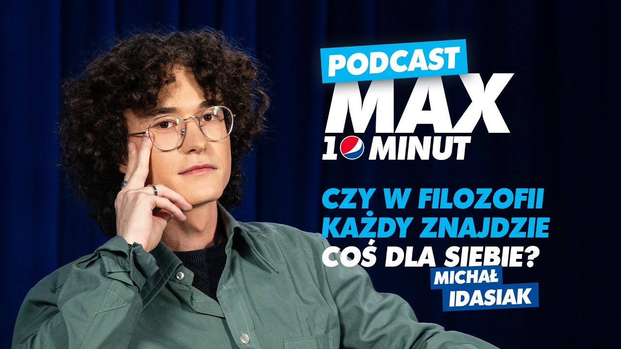 Czy w filozofii każdy znajdzie coś dla siebie? - Michał Idasiak #MAX10minut