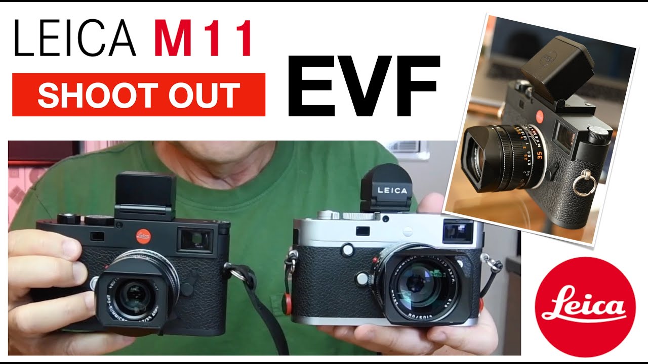 Leica M11 EVF - VisoFlex 2. Как он соотносится с Leica EVF2 для M240 и Nikon Z6 EVF?