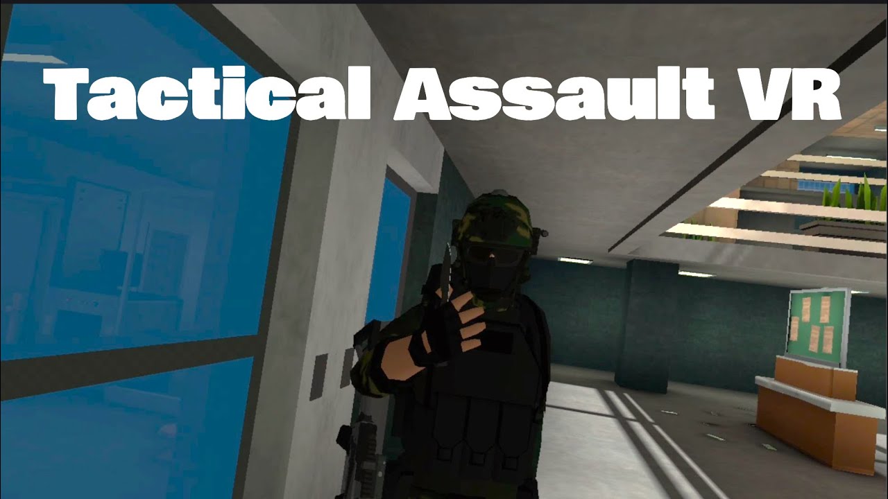Tactical Assault VR - Bank Robbery