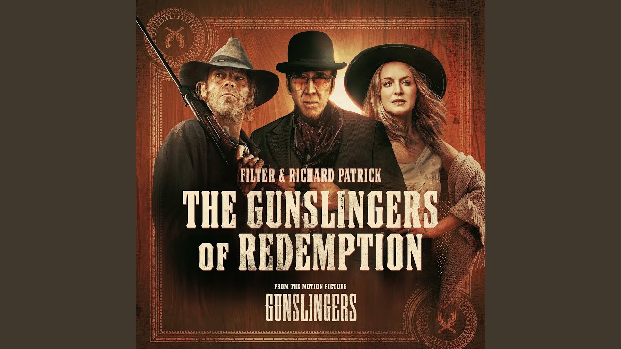 The Gunslingers of Redemption (From the Motion Picture 