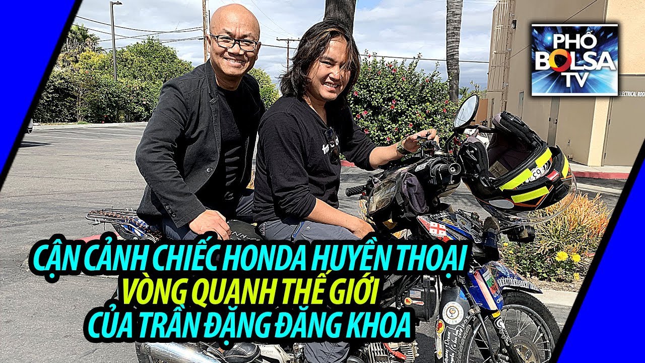 Cận cảnh chiếc Honda huyền thoại của phượt thủ quốc tế Trần Đặng Đăng Khoa