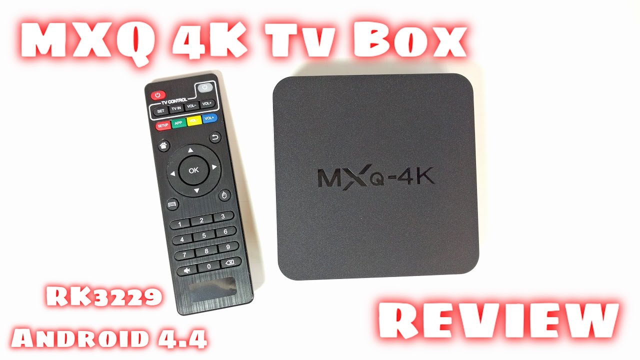 MXQ 4K TV BOX REVIEW - RK3229, Android 4.4