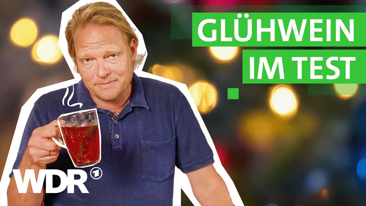 Weihnachtsmarkt, Winzer oder Selbstgemacht: Welcher Glühwein ist der Beste? I Der Vorkoster I WDR
