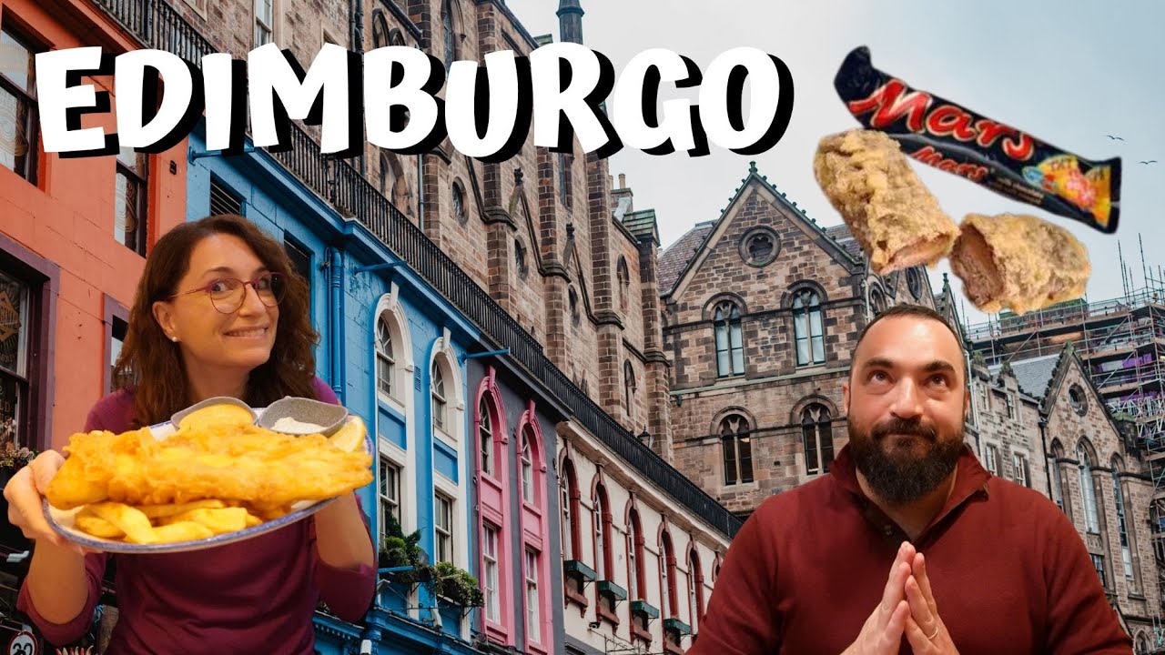 Viaggio in UK - Ep.8 - EDIMBURGO: Fish&chips, scotch eggs.... e Mars fritto! 😱