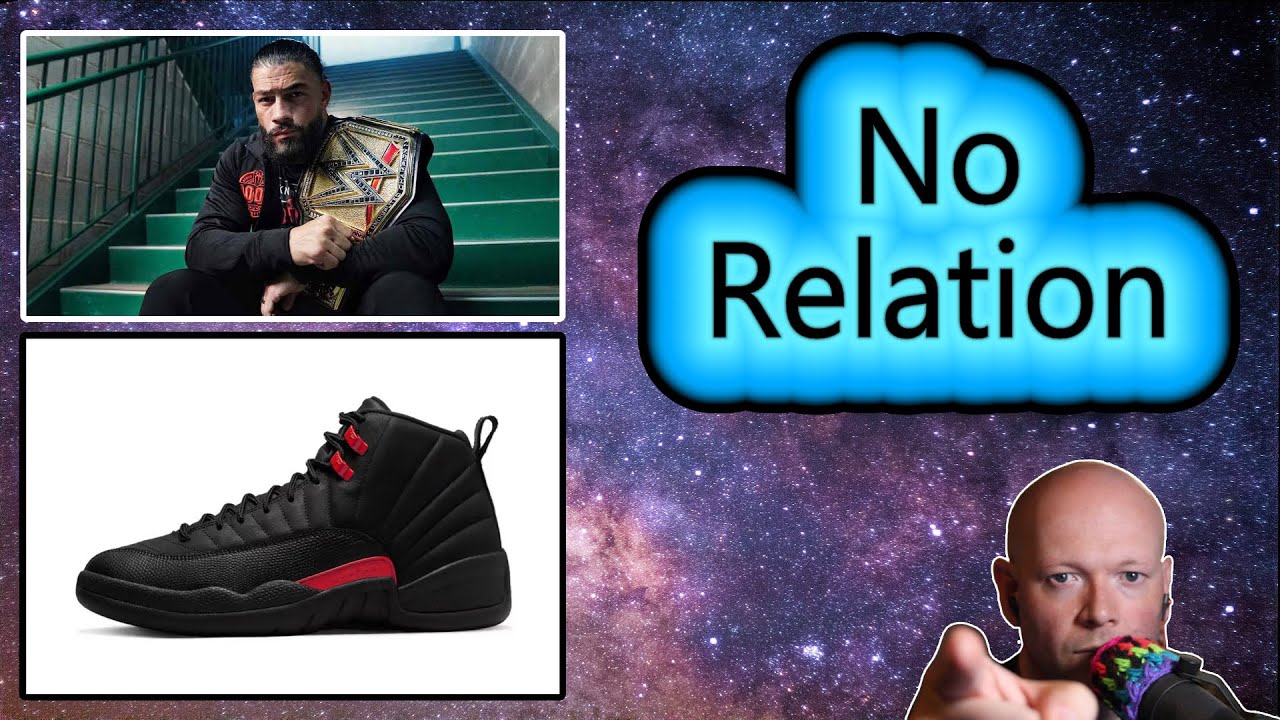 Nike Air Jordan 12 Bloodline Shoes Have NOTHING To Do With Roman Reigns