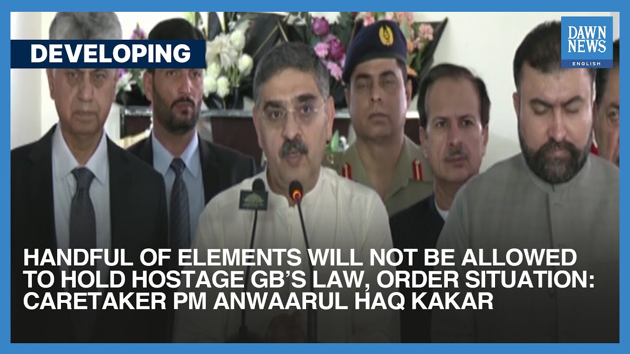 Won&rsquo;t Allow Elements To Hold Gilgit Baltistan&rsquo;s Law And Order Situation Hostage: Pakistan PM Kakar