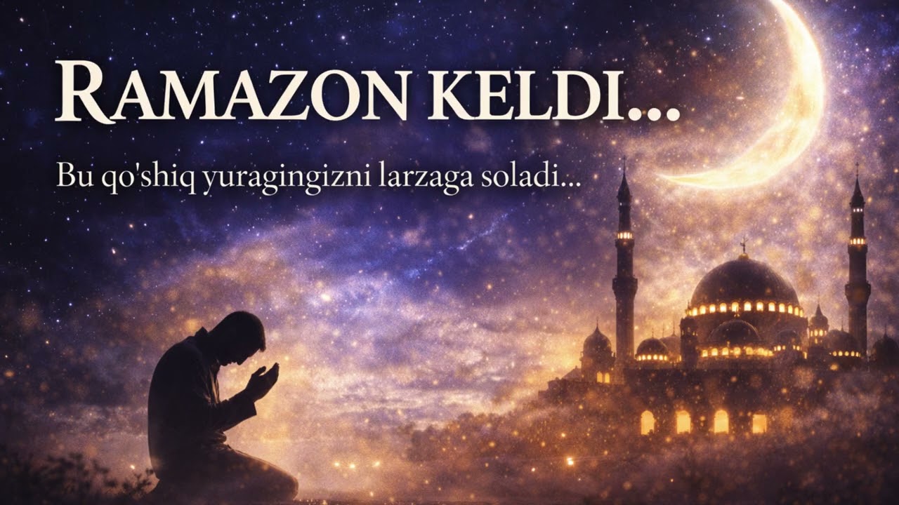 Ramazon muborak.. RAMAZON KELDI.. juda tasirlik qo’shiq