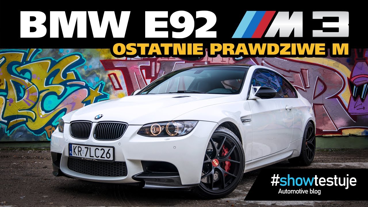 BMW M3 E92 Edition 4.0 V8 czyli ostatnie prawdziwe M [ SAMOCHODY Z DUSZĄ odc. 2 ] #showtestuje​ VLOG
