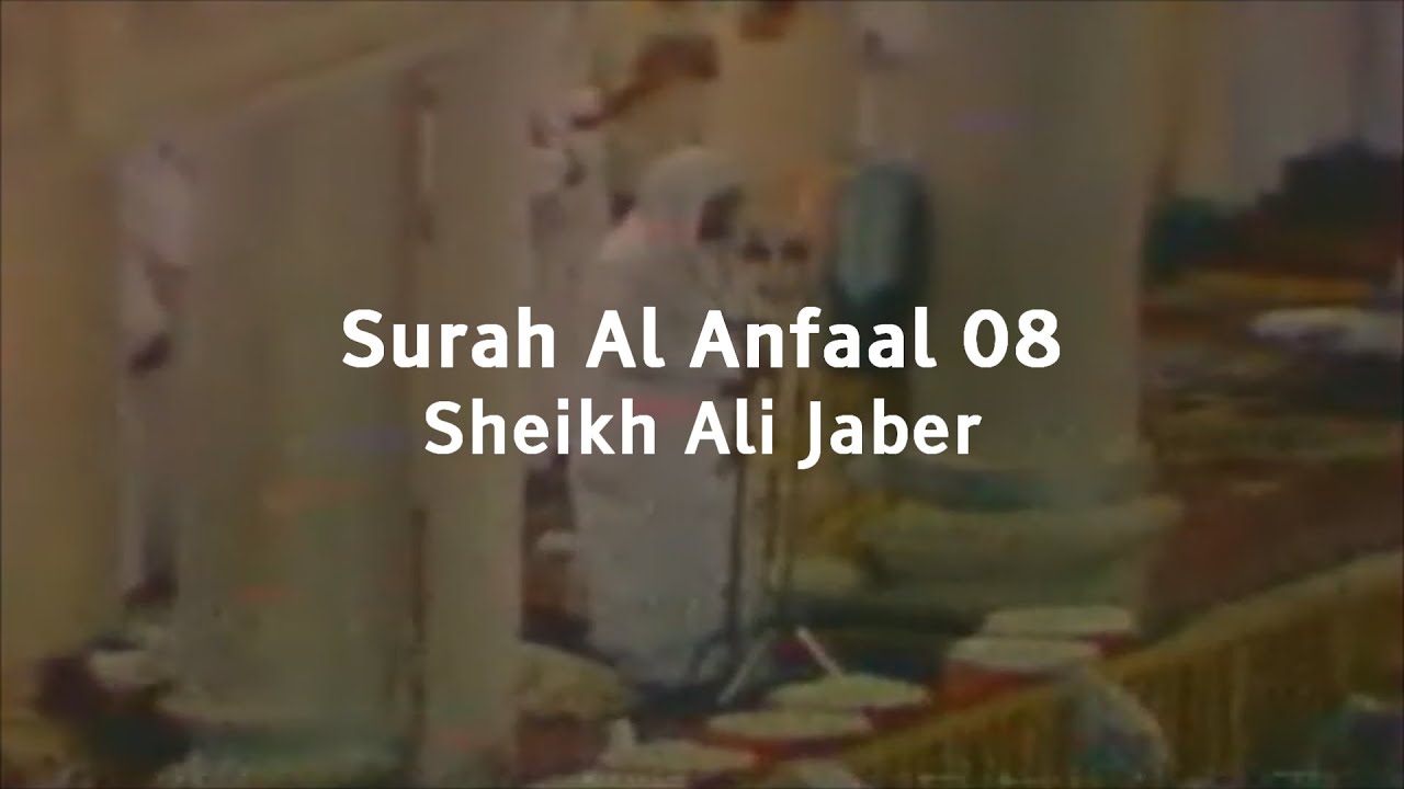 Surah Al Anfaal | Sheikh Ali Jaber | Nederlands