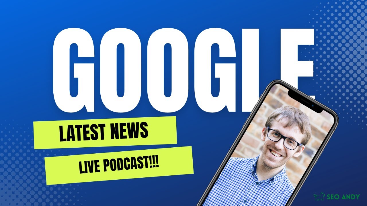 Google Search Updates September 2022 | SEO Andy Live