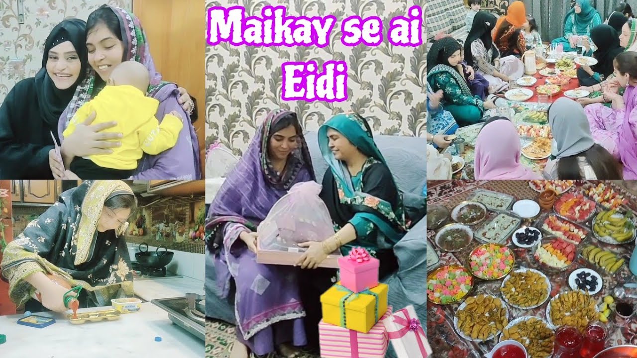 Maikay se ai Meri Eidi 🎁... Grand Iftar Dawat for Family and Friends ❤