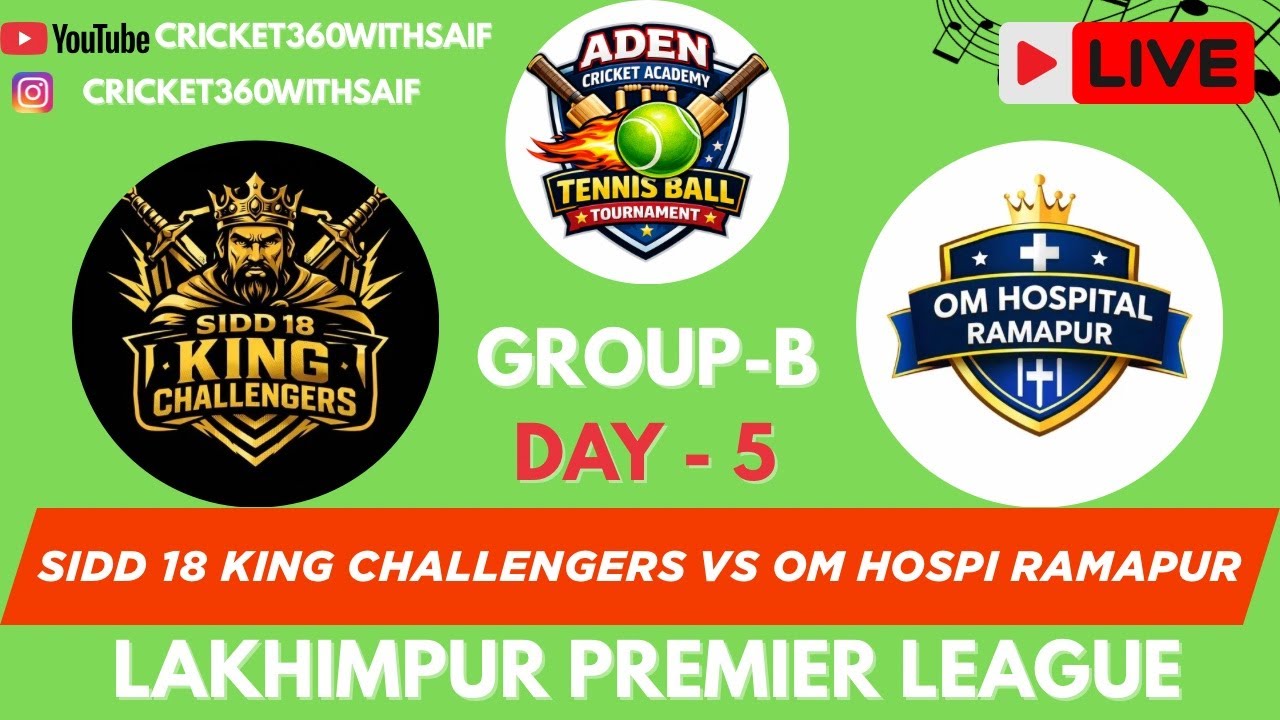 LAKHIMPUR PREMIER LEAGUE | SIDD 18 king Challenger vs om hospital   | LEAGUE MATCHES | GRUOP