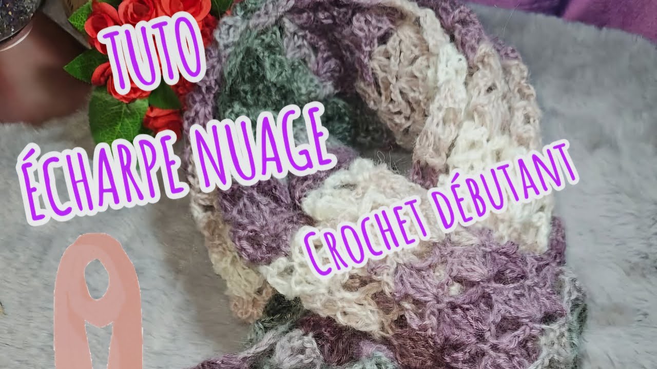 🧶 🌥️TUTO CROCHET : ÉCHARPE NUAGE FACILE * douce et moelleuse ! 1 rang de répétition EASY 🙂😎🧶